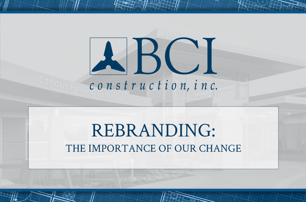 Rebranding: The Importance of Our Change